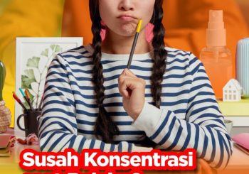 Susah Konsentrasi saat Belajar? Lakukan 6 Cara ini