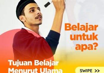 TUJUAN BELAJAR MENURUT ULAMA