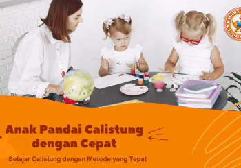 Anak Pandai Calistung dengan Cepat