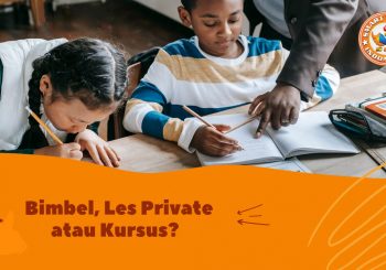 Apa Perbedaan Bimbel, Les Privat Dan Kursus ? Ini Penjelasannya